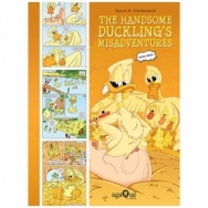 The Handsome Duckling´s Misadventures (Comic Book Topsy Turvy Tales)